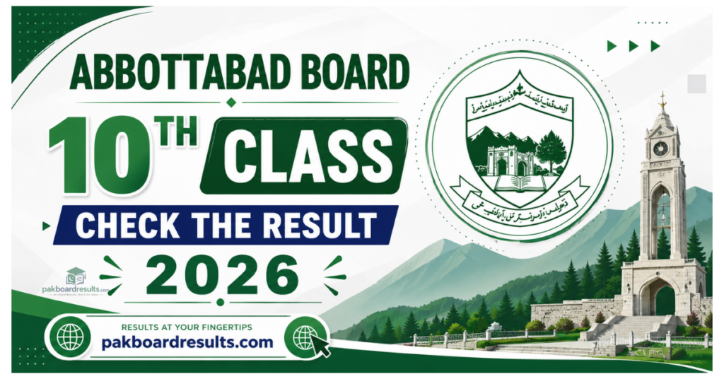 Abbottabad Board 10th Class Check the result 2026