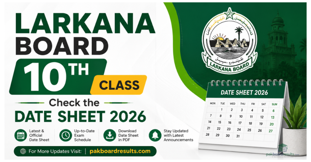 Larkana Board 10th Check the Class Date Sheet 2026